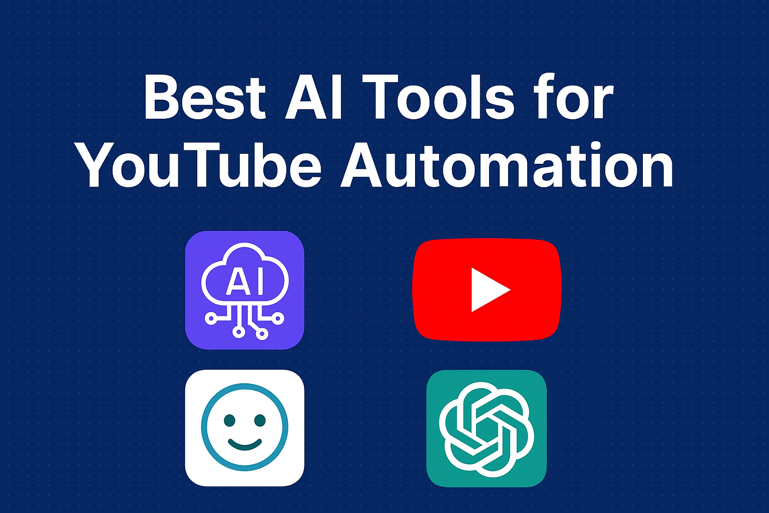 Best AI tools for Youtube Automation